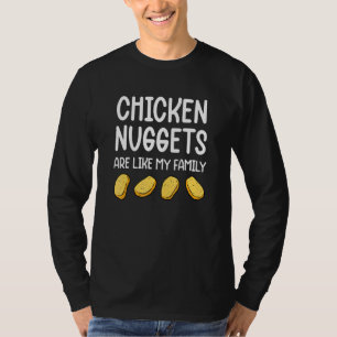 Camiseta Nuggets De Galinha São Como Os Meus Homens Da Famí
