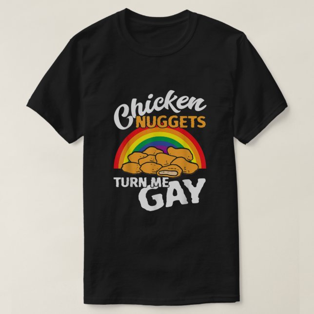 Camiseta Nuggets Engraçados Me Transformam Orgulho LGBT Gay (Frente do Design)