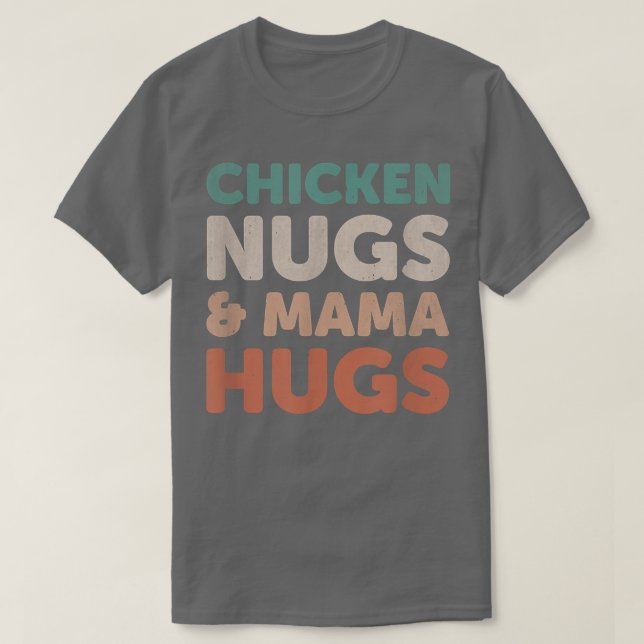 Camiseta nugs de galinha e mama abraça nuggets de criança (Frente do Design)