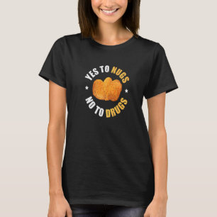 Camiseta Nugs Não Droga Trombose De Vida Para Um Nugget De