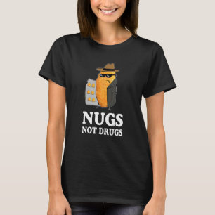 Camiseta Nugs Não Drogas Frango Engraçado Nuggets