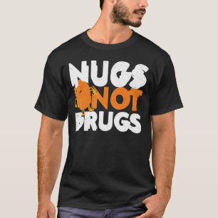 Camiseta Nugs Não Drogas Nuggets de Frango Nuggets Irritad