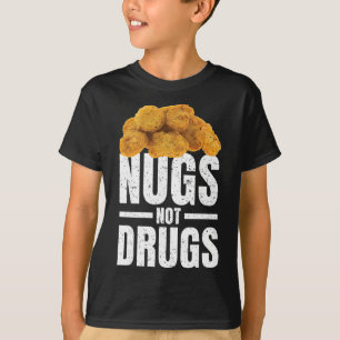 Camiseta Nugs Not Drugs Camiseta Divertida de Nugg