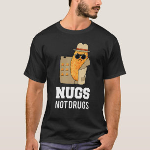 Camiseta Nugs Not Drugs, Piada engraçada de frango