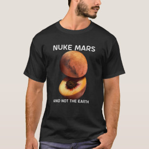 Camiseta Nuke Mars E Não A Terra Para O Astrônomo Red Pla