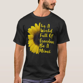 Camiseta Num Cheio Mundial, Avós Sejam Mimi