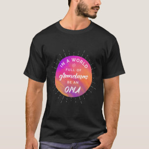 Camiseta Num Cheio Mundial, Avós Sejam Um Oma