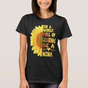 Camiseta Num Cheio Mundial De Granmas, Seja Um Mina Sol