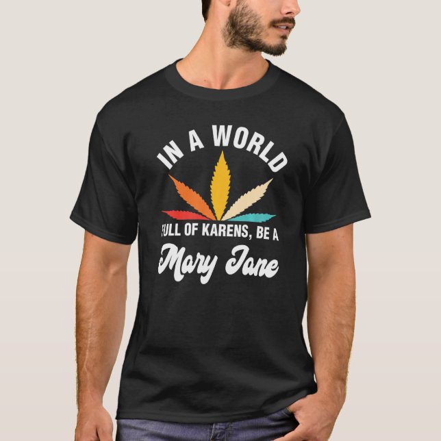Camiseta Num Cheio Mundial De Karens Seja Uma Mary Jane Wee (Frente)