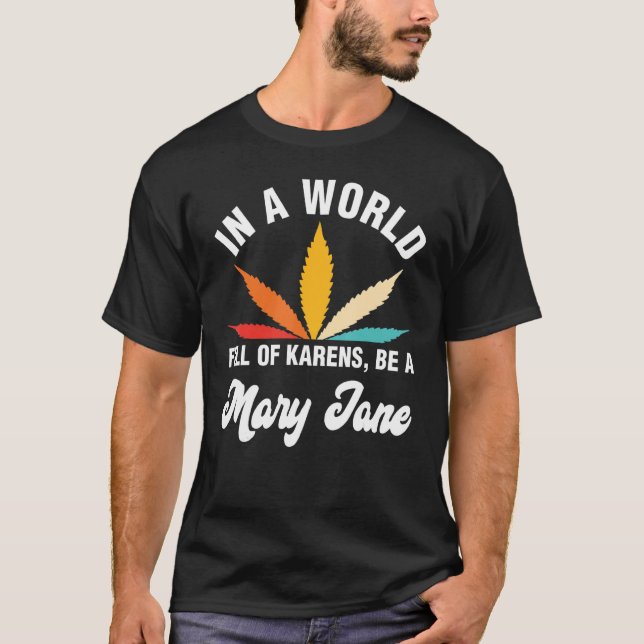 Camiseta Num Cheio Mundial De Karens Seja Uma Mary Jane Wee (Frente)