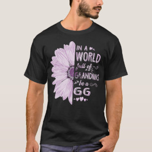 Camiseta Num cheio mundial, seja uma vovó florista.