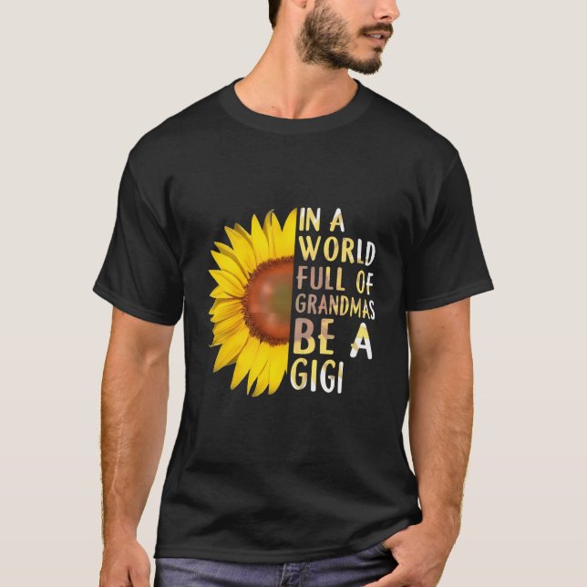 Camiseta Num Cheio Mundial, Vovô Seja Um Gigi Girassol (Frente)