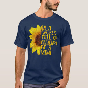 Camiseta Num Mundo Cheio De Avós Seja Uma Roupa Mimi Appare