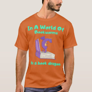 Camiseta Num Mundo De Bookworms, Seja Um Dragão De Livro Le