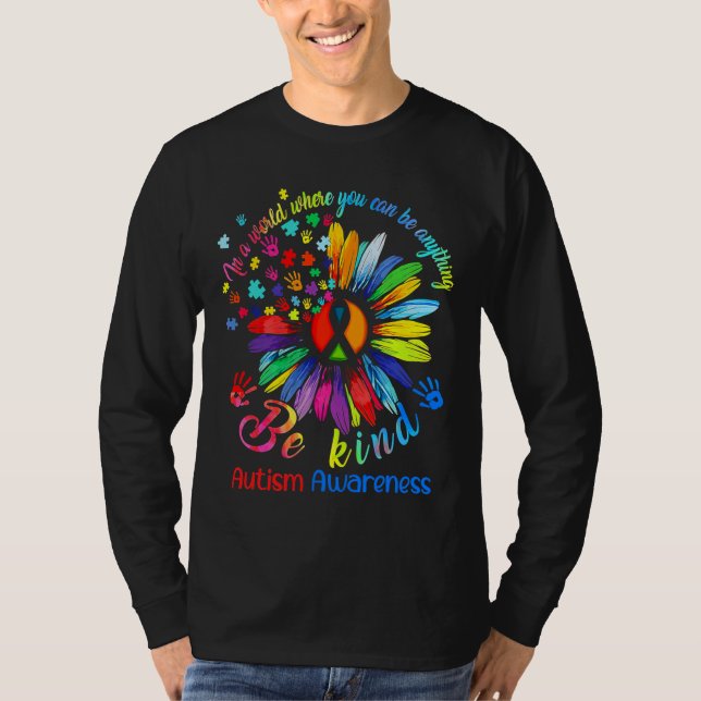 Camiseta Num Mundo Onde Você Pode Ser Qualquer Coisa Autism (Frente)