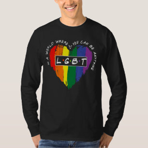 Camiseta Num Mundo Onde Você Pode Ser Qualquer Coisa Lgbt C
