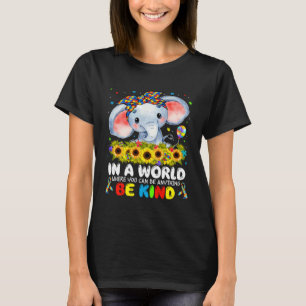 Camiseta Num Mundo Seja Gentil Elefante Fofo Autismo Mãe Cr