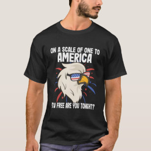 Camiseta Numa Escala De Um a América Quão Livre Você É Toni