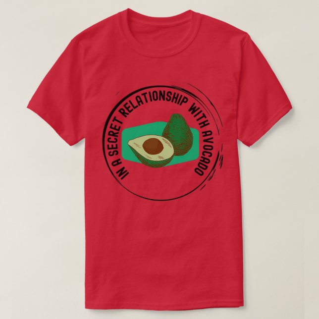 Camiseta Numa relação secreta com o abacate 1 (Frente do Design)