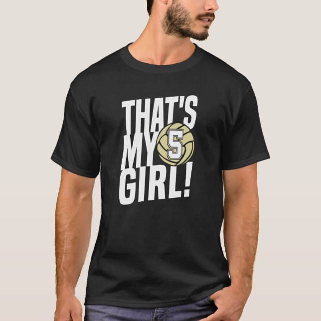 Camiseta Number Five That's My Girl 5 Volleyball Mom Dad Fa (Frente)