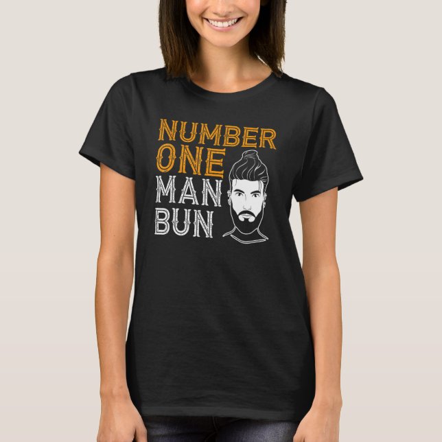 Camiseta Number One Man Bun Knot Hairstyle Man Bun (Frente)