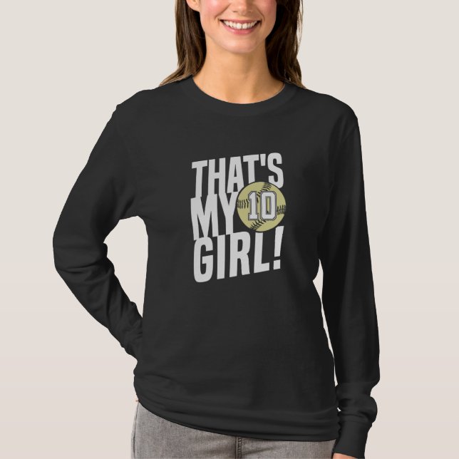 Camiseta Number Ten That's My Girl 10 Softball Mom Dad Fami (Frente)