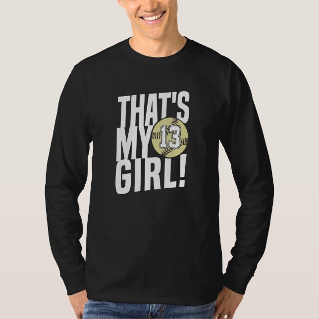 Camiseta Number Thirteen That's My Girl  13 Softball Mom Da (Frente)