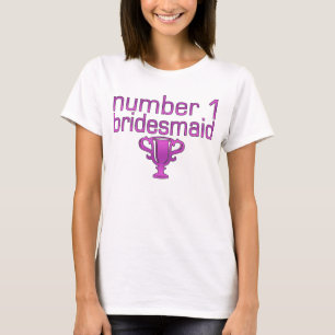 Camiseta Número 1 Bridesmaid