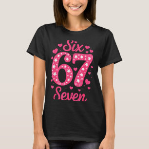 Camiseta Número 67 Seis Sete 67 Meme Mulheres Meninas Crian