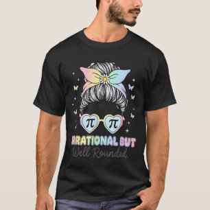 Camiseta Número Pi Irracional Mas Bem Redondo Professor de 