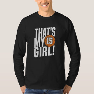 Camiseta Número Quinze Essa É Minha Garota 15 Mãe de Basqu