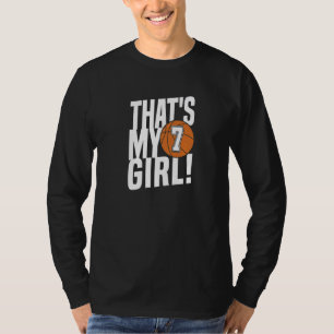 Camiseta Número Sete Essa é Minha Garota 7 Mãe Pai Basquete