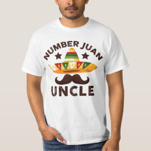 Camiseta Número Um Juan Tio Mexicano Dia de os pais Engraça