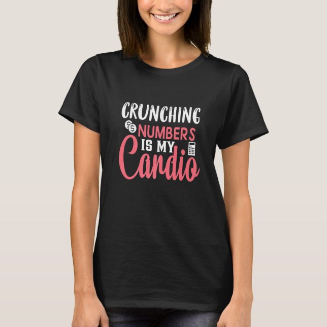 Camiseta Números de toque é a minha contabilidade do Cardio (Frente)