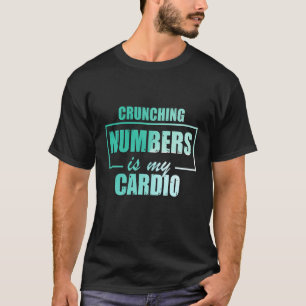 Camiseta Números de toque é minha contabilidade do Cardio A