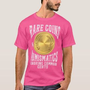 Camiseta Numismática de Moedas Raras Ignorando Coleção de C