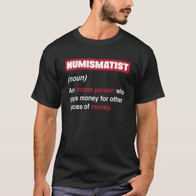 Camiseta Numismáticos Numismáticos De Recolha De Moedas (Frente)
