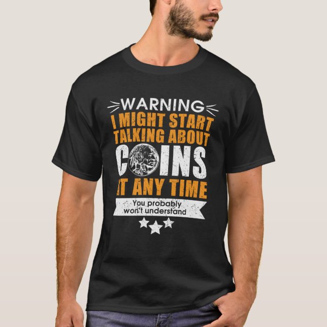 Camiseta numismatics fans coin collector (Frente)