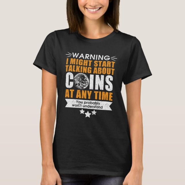 Camiseta numismatics fans coin collector (Frente)