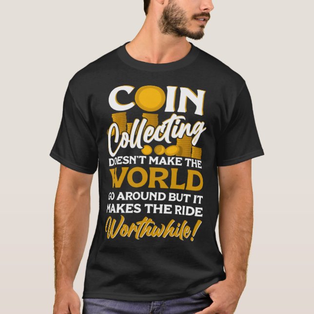 Camiseta Numismatist Coin Collector Coin Collecting Coin (Frente)