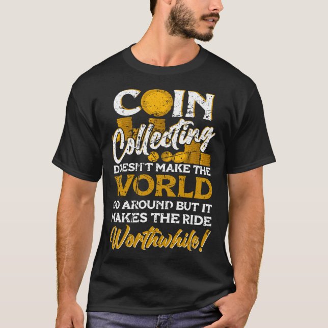 Camiseta Numismatist Coin Collector Coin Collecting Coin    (Frente)