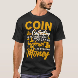 Camiseta Numismatista Coletor de Moedas Coletor de Moedas