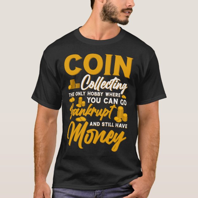 Camiseta Numismatista Coletor de Moedas Coletor de Moedas (Frente)
