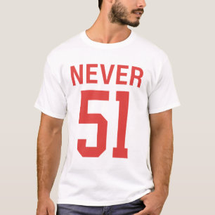 Camiseta Nunca 51