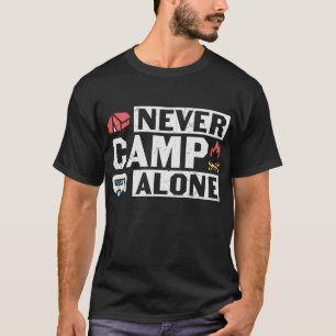 Camiseta Nunca acampar sozinho