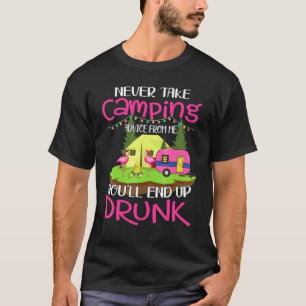 Camiseta Nunca Aceite Conselhos de Acampamento de Mim Você