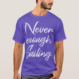 Camiseta Nunca Chega de navegação II