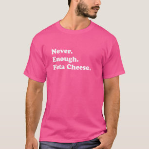 Camiseta Nunca Chita Chita Engraçado Feta Queijo