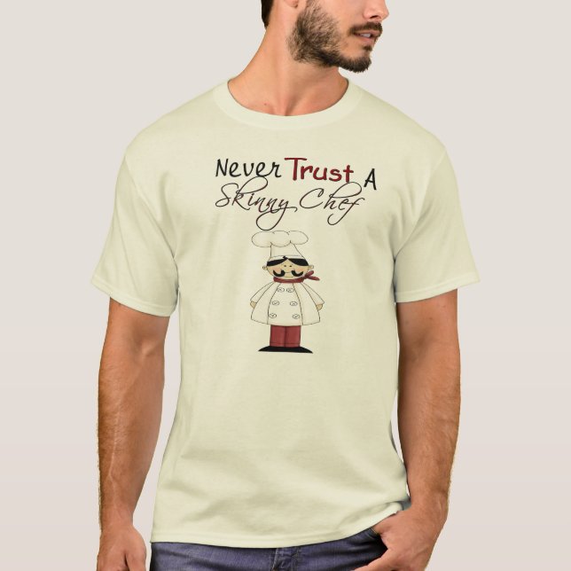 Camiseta Nunca confie em um chef magro (Frente)