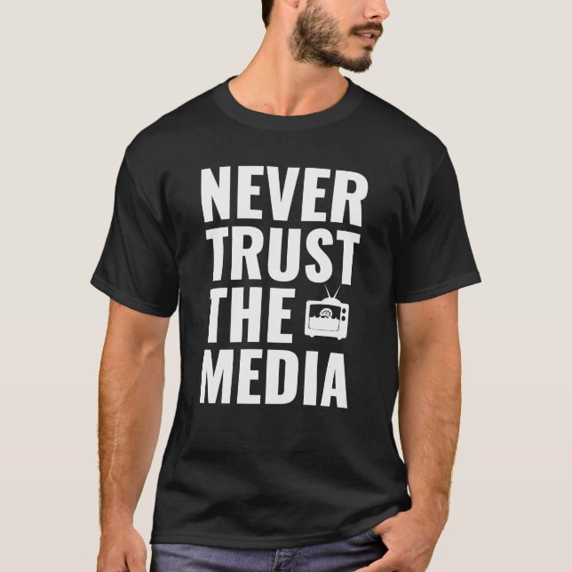 Camiseta Nunca Confie Na Mídia - Propaganda Anti-Media (Frente)